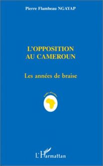 L opposition au Cameroun