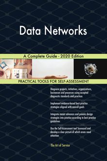 Data Networks A Complete Guide - 2020 Edition