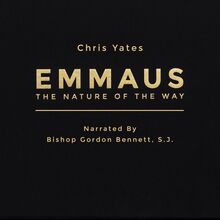 Emmaus: The Nature of the Way
