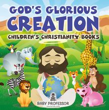 God s Glorious Creation | Children s Christianity Books