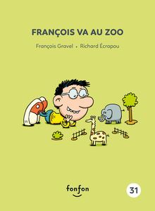 François va au zoo : François et moi - 31
