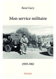 Mon service militaire1959-1961