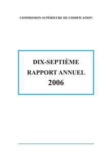 Commission supérieure de codification : dix-septième rapport annuel d'activité 2006