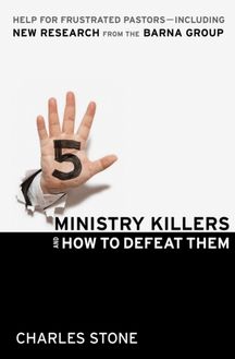 Five Ministry Killers and How to Defeat Them