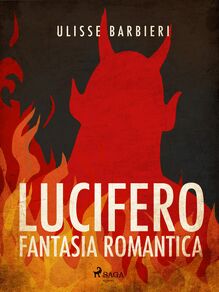 Lucifero: fantasia romantica
