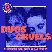 Duos cruels | Épisode 2 : Nathalie Ménigon et Joëlle Aubron