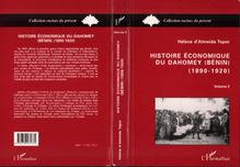 Histoire économique du Dahomey (Bénin) 1890-1920