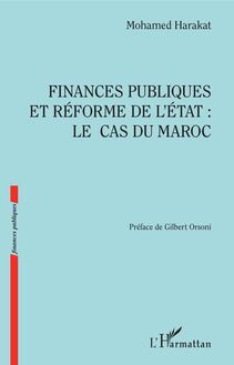 Finances publiques et réforme de l Etat : le cas du Maroc