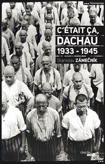 C'était ça, Dachau