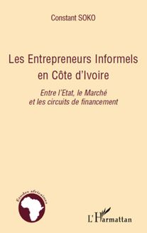 Les entrepreneurs informels en Côte d Ivoire