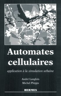 Automates cellulaires: Application à la simulation urbaine