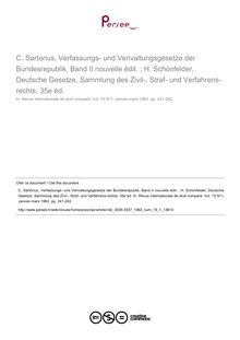 C. Sartorius, Verfassungs- und Verivaltungsgesetze der Bundesrepublik, Band II nouvelle édit. ; H. Schönfelder, Deutsche Gesetze, Sammlung des Zivil-, Straf- und Verfahrens-rechts, 35e éd. - note biblio ; n°1 ; vol.15, pg 241-242