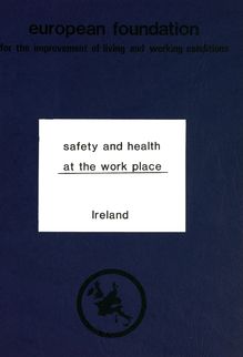Safety and health at the work place