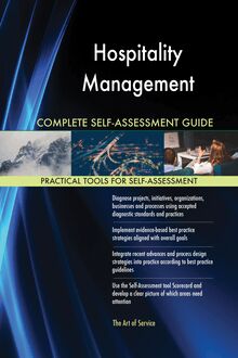 Hospitality Management Complete Self-Assessment Guide