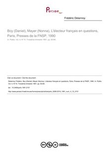 Boy (Daniel), Mayer (Nonna), L électeur français en questions, Paris, Presses de la FNSP, 1990  ; n°15 ; vol.4, pg 83-84