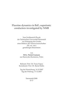 Fluorine dynamics in BaF_1tn2 superionic conductors investigated by NMR [Elektronische Ressource] / von Patryk Gumann