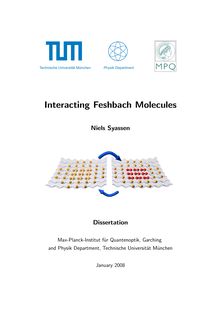 Interacting Feshbach molecules [Elektronische Ressource] / Niels Syassen