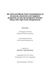 Ab initio and Monte Carlo investigations of structural, electronic and magnetic properties of new ferromagnetic Heusler alloys with high Curie temperatures [Elektronische Ressource] / Antje Dannenberg. Gutachter: Peter Entel ; Jörg Neugebauer