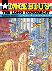 Mœbius Œuvres : The Long Tomorrow USA