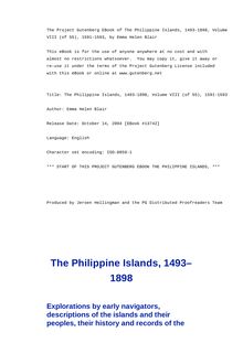 The Philippine Islands, 1493-1898 — Volume 08 of 55 - 1591-1593 - Explorations by Early Navigators, Descriptions of the Islands and Their Peoples, Their History and Records of the Catholic Missions, as Related in Contemporaneous Books and Manuscripts, Showing the Political, Economic, Commercial and Religious Conditions of Those Islands from Their Earliest Relations with European Nations to the Close of the Nineteenth Century