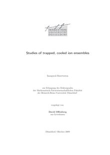 Studies of trapped, cooled ion ensembles [Elektronische Ressource] / vorgelegt von David Offenberg
