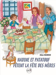 Nadine et Patatouf fêtent la fête des mères