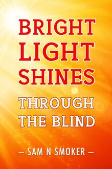 Bright Light Shines Through The Blind