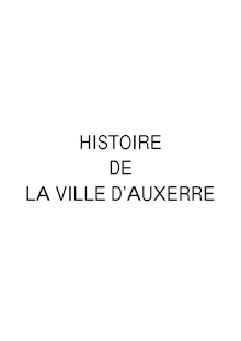 Temps anciens - Histoire de la ville d Auxerre