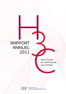 Le Haut conseil du commissariat aux comptes : rapport annuel 2011