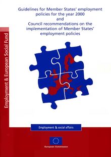 Guidelines for Member States  employment policies for the year 2000 and Council recommendations on the implementation of Member States  employment policies