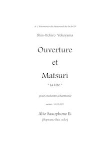Partition Alto Saxophone E♭ (Soprano Sax. solo), Ouverture et Matsuri  La Fête 