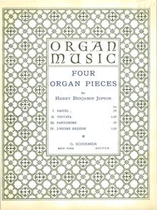 Partition , Pastel, 4 orgue pièces, Jepson, Harry Benjamin