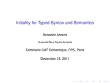 Initiality for Typed Syntax and Semantics