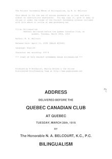 Bilingualism - Address delivered before the Quebec Canadian Club, at - Quebec, Tuesday, March 28th, 1916