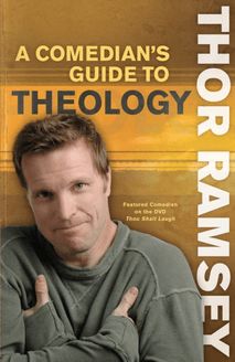 Comedian s Guide to Theology