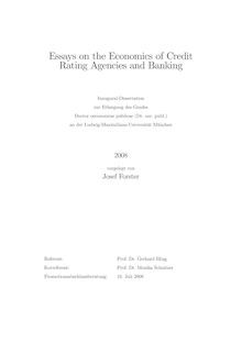 Essays on the economics of credit rating agencies and banking [Elektronische Ressource] / vorgelegt von Josef Forster