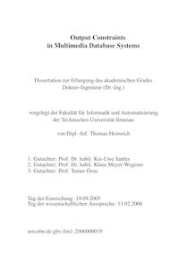 Output constraints in multimedia database systems [Elektronische Ressource] / von Thomas Heimrich
