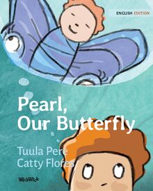 Pearl, Our Butterfly
