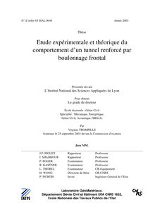 Etude expérimentale et théorique du comportement d un tunnel renforcé par boulonnage frontal