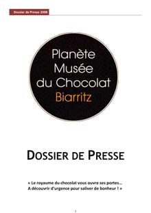 DOSSIER DE PRESSE - Planète Musée du Chocolat à Biarritz, Tous les ...