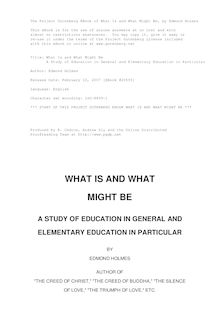 What Is and What Might Be - A Study of Education in General and Elementary Education in Particular