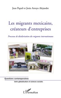 Les migrants mexicains, créateurs d entreprises
