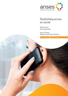 ANSES : Radiofréquences et santé - Mise à jour de l’expertise (Rapport d’expertise collective)