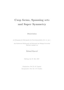 Cusp forms, spanning sets and super symmetry [Elektronische Ressource] / vorgelegt von Roland Knevel