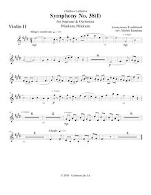Partition violons II, Symphony No.38  Children s Lullabies , E major par Michel Rondeau