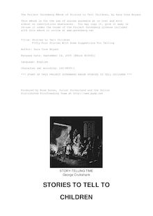 Stories to Tell Children - Fifty-Four Stories With Some Suggestions For Telling