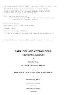 Camp-Fire and Cotton-Field - Southern Adventure in Time of War. Life with the Union Armies, and - Residence on a Louisiana Plantation
