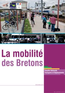 La mobilité des Bretons. Enquête Nationale Transports et Déplacements 2008.