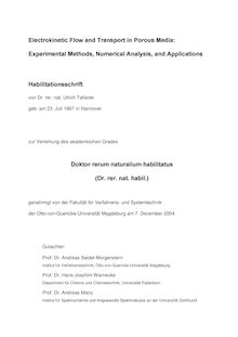 Electrokinetic flow and transport in porous media: Experimental methods, numerical analysis, and applications [Elektronische Ressource] / von Ulrich Tallarek