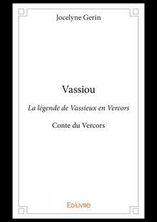 Vassiou - La légende de Vassieux en Vercors